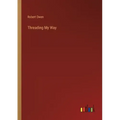 Threading My Way