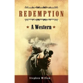 Redemption: A Western: A tale of the Wild West