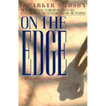On The Edge: A Novel of Spiritual Warfare