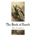The Book of Enoch: The Prophet
