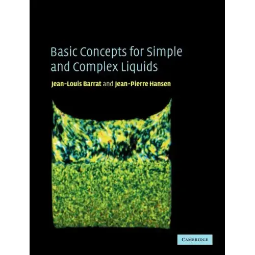 Basic Concepts for Simple and Complex Liquids