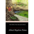 The Hollow Tree Snowed-in Book