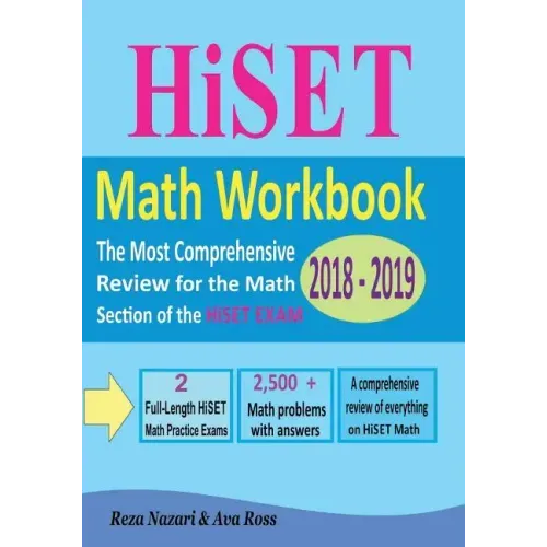 HiSET Math Workbook 2018 - 2019: The Most Comprehensive Review for the Math Section of the HiSET exam