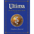Ultima: The Ultimate Companion Guide: 2013 Edition