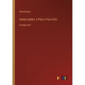 Hedda Gabler; A Play in Four Acts: in large print