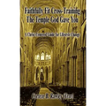 Faithfully Fit Cross-Training The Temple God Gave You: A Christ-Centered Guide for Lifestyle Change