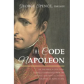 The Code Napoleon; Or, the French Civil Code. Literally Translated from the Original and Official Edition, Published at Paris, in 1804, by a Barrister