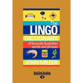 The Lingo Dictionary: Of Favourite Australian Words and Phrases (Large Print 16pt)