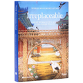 World Monuments Fund: Irreplaceable: 60 of Humanity's Most Treasured Places