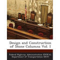 Design and Construction of Stone Columns Vol. I