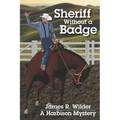 Sheriff Without a Badge