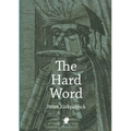 The Hard Word