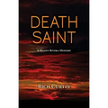 Death Saint: A Manny Rivera Mystery