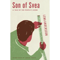 Son of Svea: A Tale of the People's Home