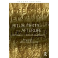 Ritual Texts for the Afterlife: Orpheus and the Bacchic Gold Tablets