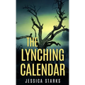 The Lynching Calendar