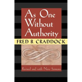 As One Without Authority