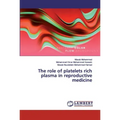 The role of platelets rich plasma in reproductive medicine