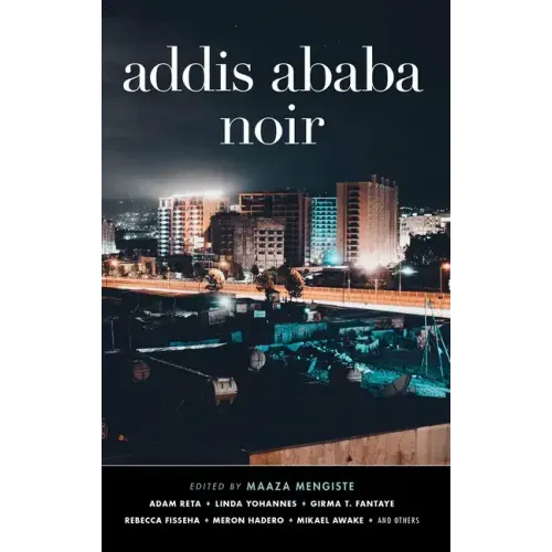Addis Ababa Noir