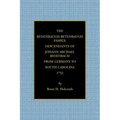 The Bedenbaugh-Betenbaugh Family: Descendants of Johann Michael Bidenbach from Germany to South Carolina, 1752