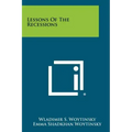 Lessons of the Recessions