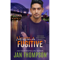 Never a Fugitive: Christian Romantic Suspense