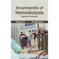 Encyclopedia of Hemodialysis: Volume VI (Special Problems)