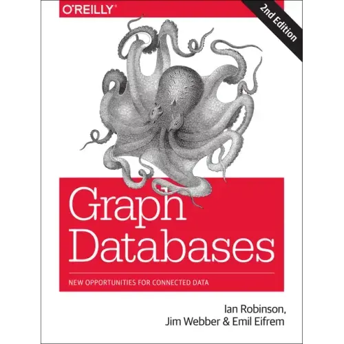 Graph Databases: New Opportunities for Connected Data