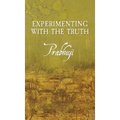 Experimenting with the Truth