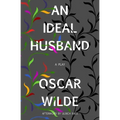 An Ideal Husband (Warbler Classics)