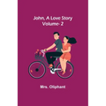 John, A Love Story; vol. 2