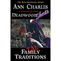 Fatal Traditions: A Short Story from the Deadwood Humorous Mystery Series
