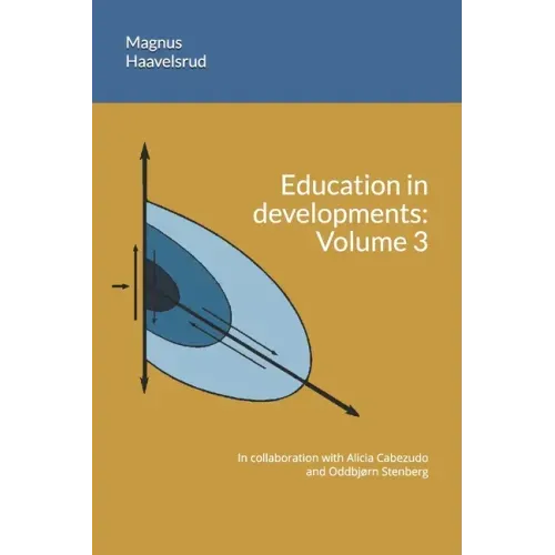 Education in developments: Volume 3