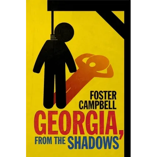 Georgia, from the Shadows: Twenty-Two Nights of Horror and the Macabre from the State of Georgia