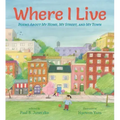 Where I Live: Poems about My Home, My Street, and My Town