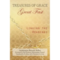 Treasures of Grace-Great Fast-Linking the Readings