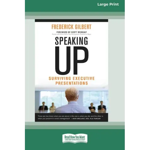 Speaking Up: Surviving Executive Presentations [Standard Large Print 16 Pt Edition]