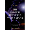 The Endless Universe Time & Gods