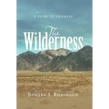 The Wilderness: A Path to Promise