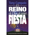 El Reino de Dios Es una Fiesta = The Kingdom of God Is a Party = The Kingdom of God Is a Party