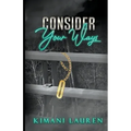 Consider Your Ways
