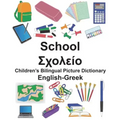 English-Greek School Children's Bilingual Picture Dictionary