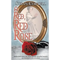 A Red, Red Rose