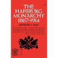 The Hapsburg Monarchy, 1867-1914