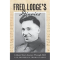 Fred Lodge's Diaries: A Quiet Man's Journey Through Hell