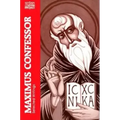 Maximus the Confessor: Selected Writings