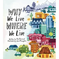 Why We Live Where We Live