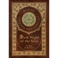 Dark Night of the Soul (Royal Collector's Edition) (Annotated) (Case Laminate Hardcover with Jacket)