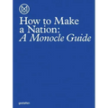 How to Make a Nation: A Monocle Guide