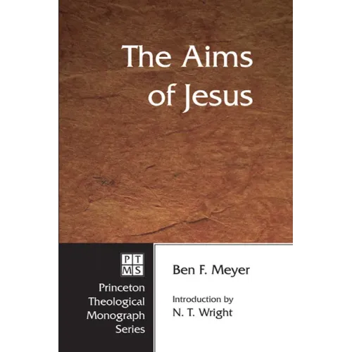 The Aims of Jesus